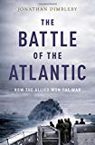 Book The Battle of the Atlantic: How the Allies Won the War free