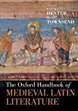 Book The Oxford Handbook of Medieval Latin Literature (Oxford Handbooks) free