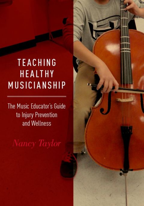 Book Teaching Healthy Musicianship: The Music Educator's Guide to Injury Prevention and Wellness free
