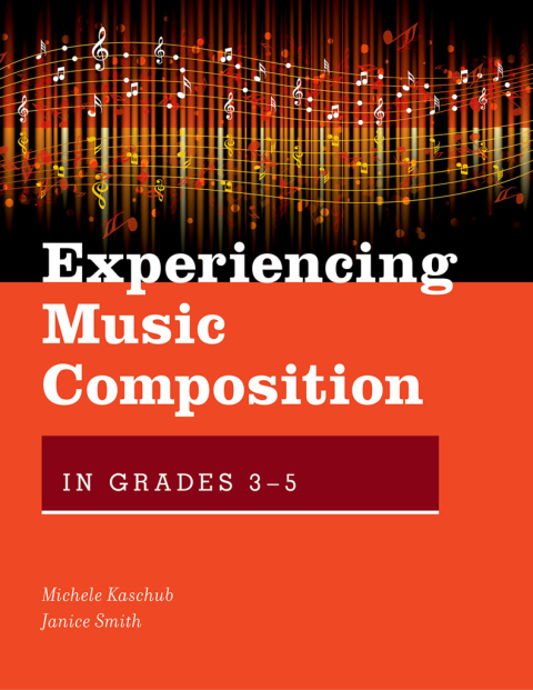 Book Experiencing Music Composition in Grades 3-5 free