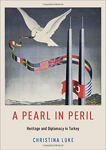 Book A Pearl in Peril: Heritage and Diplomacy in Turkey free