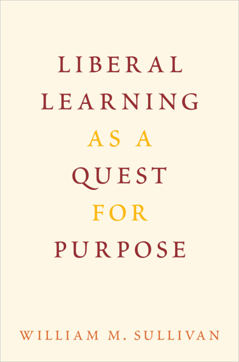 Book Liberal Learning as a Quest for Purpose free