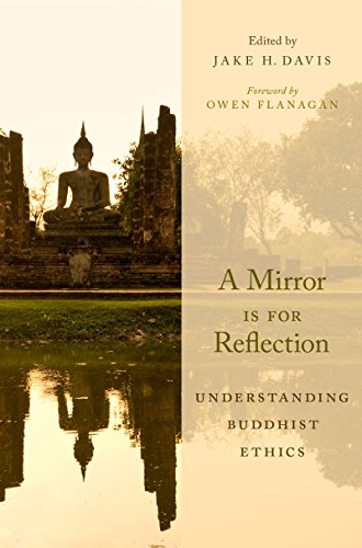 Book A Mirror Is for Reflection: Understanding Buddhist Ethics free