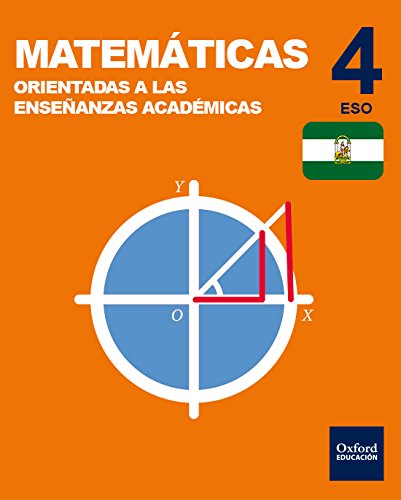 Book Inicia Matemáticas orientadas a las enseñanzas académicas 4.º ESO. Libro del alumno. Andalucía (Inicia Dual) (Spanish Edition) free