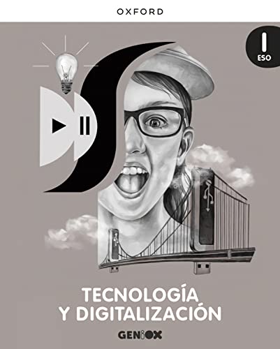 Book Tecnología y Digitalización I ESO. Libro del estudiante. GENiOX free