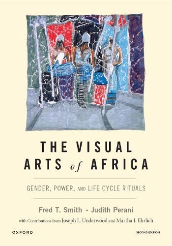 Book The Visual Arts of Africa: Gender, Power, and Life Cycle Rituals free