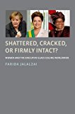 Book Shattered, Cracked, or Firmly Intact?: Women and the Executive Glass Ceiling Worldwide free