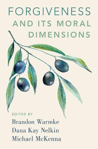 Book Forgiveness and Its Moral Dimensions free