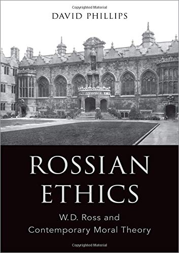 Book Rossian Ethics: W.D. Ross and Contemporary Moral Theory free