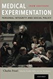 Book Medical Experimentation: Personal Integrity And Social Policy free