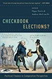 Book Checkbook elections?: political finance in comparative perspective free