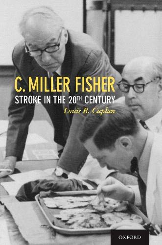 Book C. Miller Fisher: Stroke in the 20th Century free