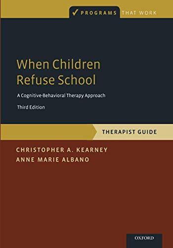 Book When Children Refuse School: Therapist Guide (Programs That Work) free