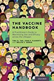 Book The Vaccine Handbook: A Practitioner's Guide to Maximizing Use and Efficacy across the Lifespan free