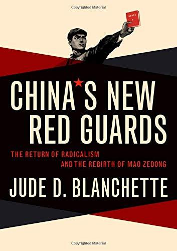 Book China's New Red Guards: The Return of Radicalism and the Rebirth of Mao Zedong free
