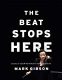 Book The Beat Stops Here: Lessons on and off the Podium for Today's Conductor free