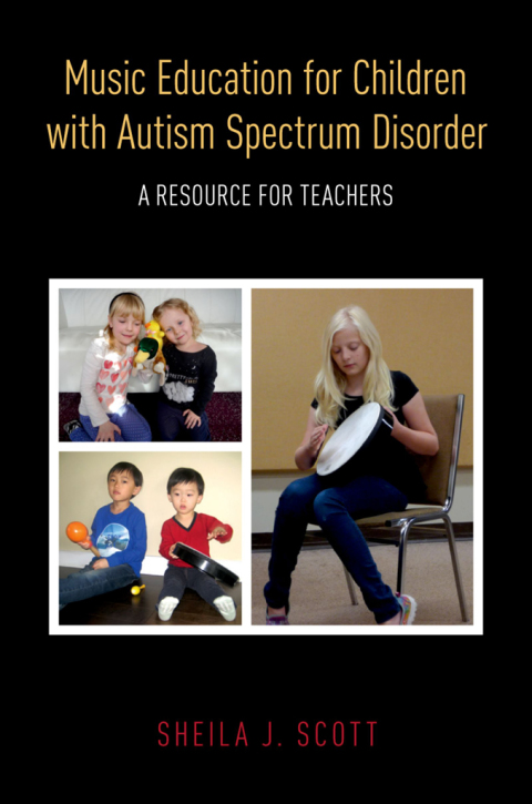 Book Music Education for Children with Autism Spectrum Disorder: A Resource for Teachers free