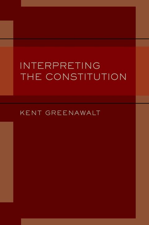 Book Interpreting the Constitution free
