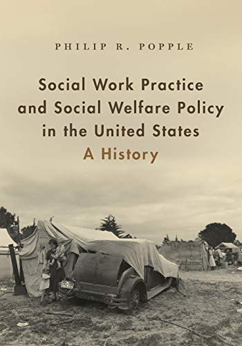 Book Social Work Practice and Social Welfare Policy in the United States: A History free