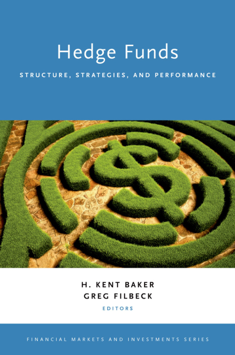 Book Hedge Funds: Structure, Strategies, and Performance (Financial Markets and Investments) free