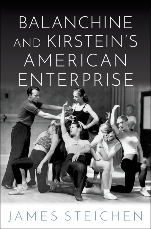 Book Balanchine and Kirstein's American Enterprise free