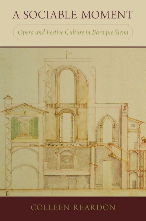 Book A Sociable Moment: Opera and Festive Culture in Baroque Siena free