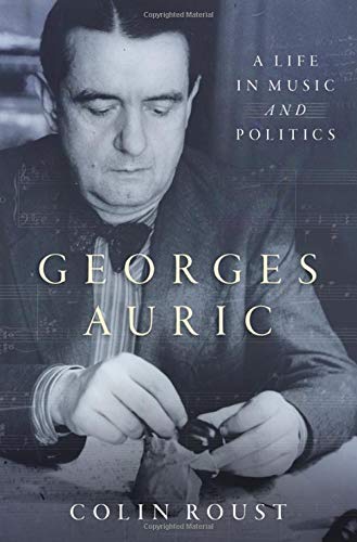 Book Georges Auric: A Life in Music and Politics free