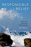 Book Responsible Belief: A Theory In Ethics And Epistemology free