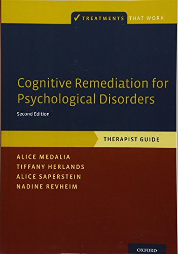Book Cognitive Remediation for Psychological Disorders: Therapist Guide (Treatments That Work) free