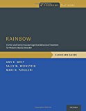 Book RAINBOW: A Child- and Family-Focused Cognitive-Behavioral Treatment for Pediatric Bipolar Disorder, Clinician Guide (Programs That Work) free