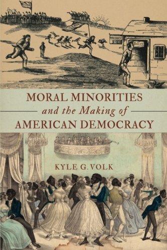 Book Moral Minorities and the Making of American Democracy free