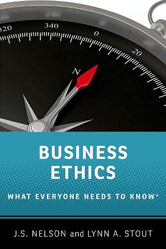 Book Business Ethics: What Everyone Needs to Know (What Everyone Needs To KnowRG) free