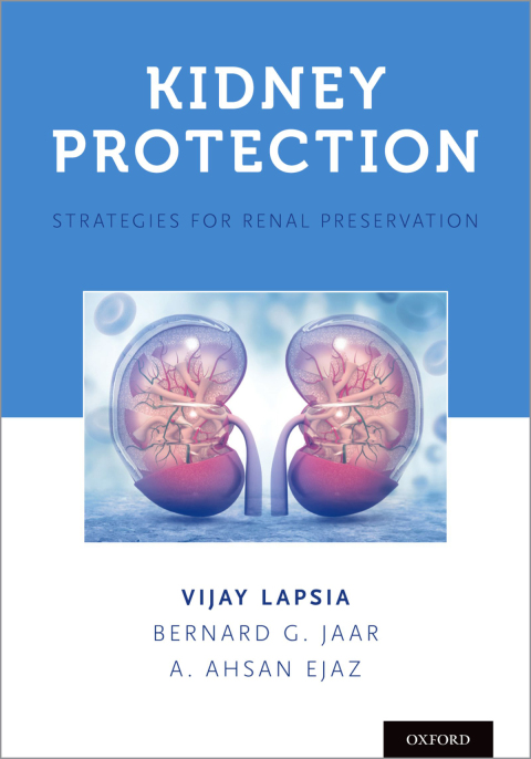 Book Kidney Protection: A Practical Guide to Preserving Renal Function in Acute and Chronic Disease free