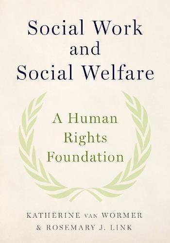 Book Social Work and Social Welfare: A Human Rights Foundation free