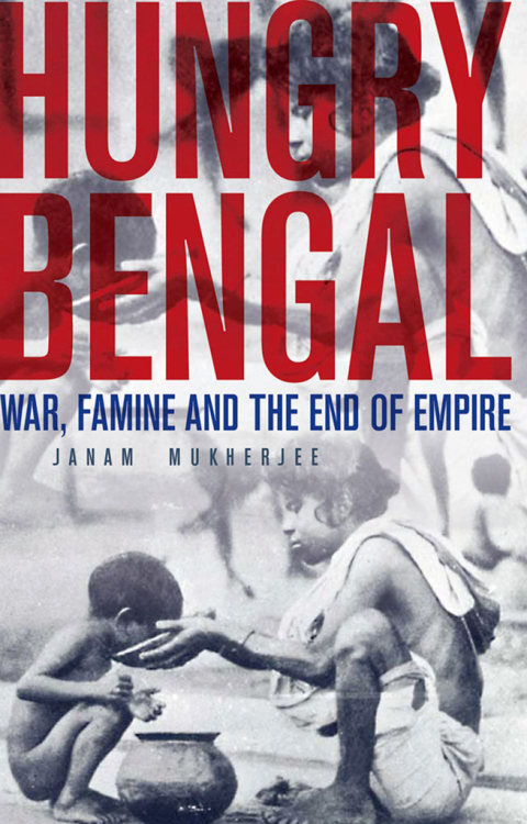 Book Hungry Bengal: War, Famine and the End of Empire free