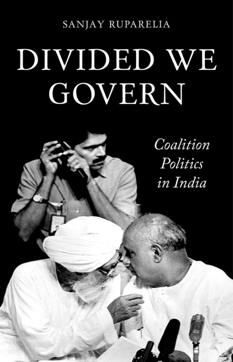 Book Divided We Govern: Coalition Politics in Modern India free