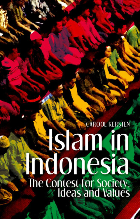 Book Islam in Indonesia: The Contest for Society, Ideas and Values free