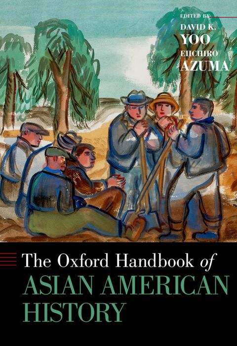 Book The Oxford Handbook of Asian American History free