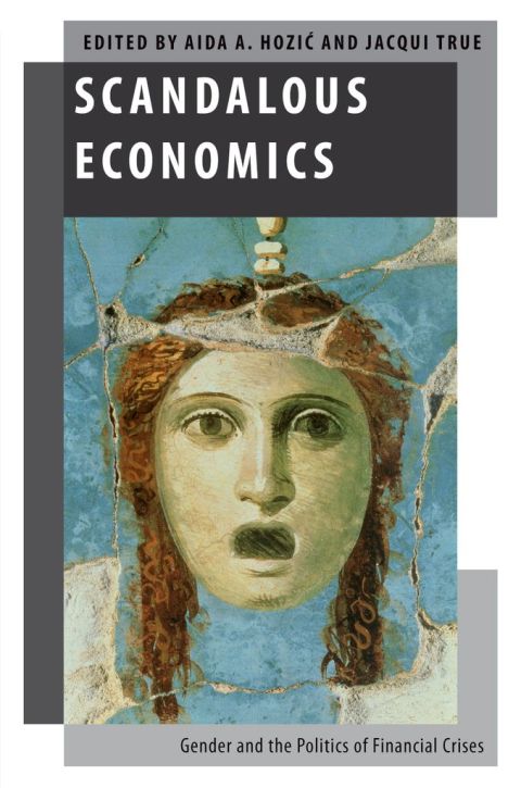 Book Scandalous Economics: Gender and the Politics of Financial Crises (Oxford Studies in Gender and International Relations) free