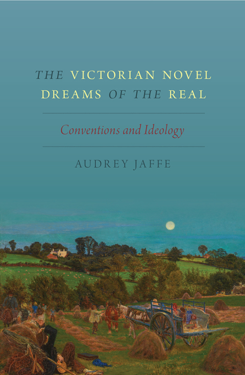 Book The Victorian Novel Dreams of the Real: Conventions and Ideology free