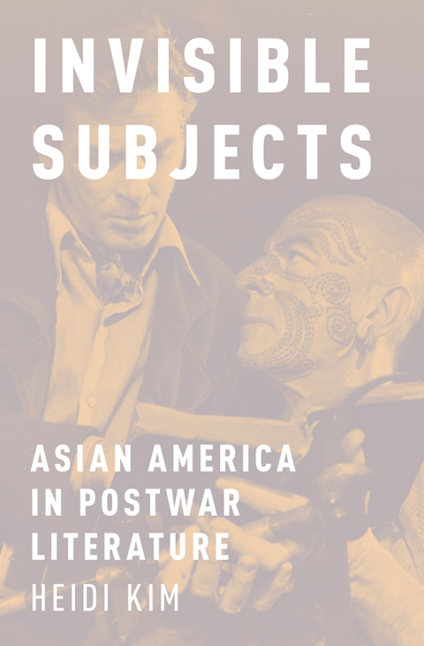 Book Invisible Subjects: Asian America in Postwar Literature free