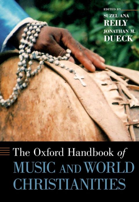 Book The Oxford Handbook of Music and World Christianities free