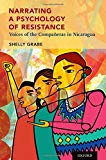 Book Narrating a Psychology of Resistance: Voices of the Compañeras in Nicaragua free
