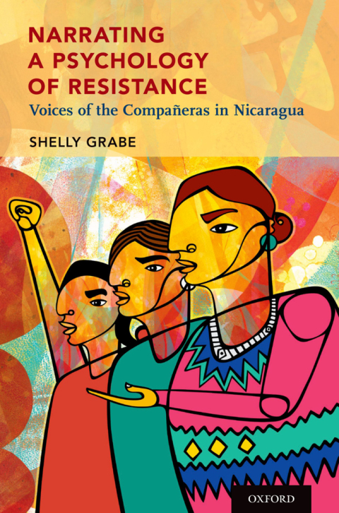Book Narrating a Psychology of Resistance: Voices of the Compañeras in Nicaragua free
