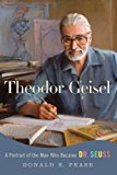 Book Theodor Geisel (Lives and Legacies Series) free