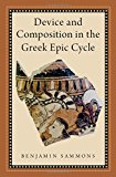 Book Device and Composition in the Greek Epic Cycle free