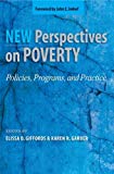 Book New Perspectives on Poverty: Policies, Programs, and Practice free