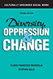 Book Diversity, Oppression, and Change: Culturally Grounded Social Work free