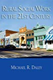Book Rural Social Work in the 21st Century free