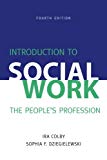 Book Introduction to Social Work, Fourth Edition: The People's Profession free